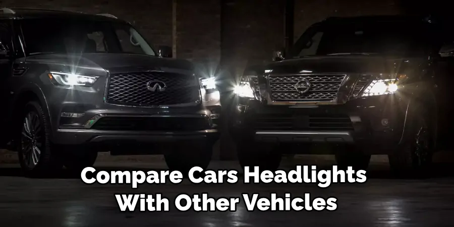 Compare Your Car's Headlights With Other Vehicles