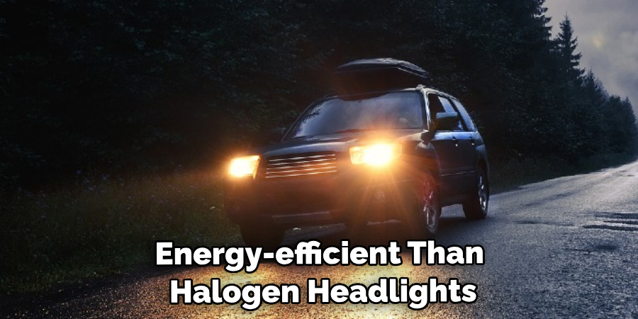 Energy-efficient Than Halogen Headlights