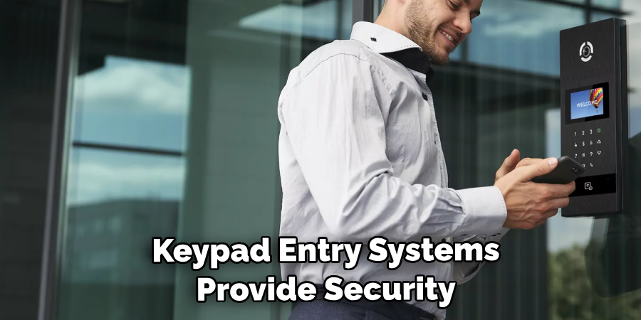 Keypad Entry Systems Provide an Additional Layer of Security
