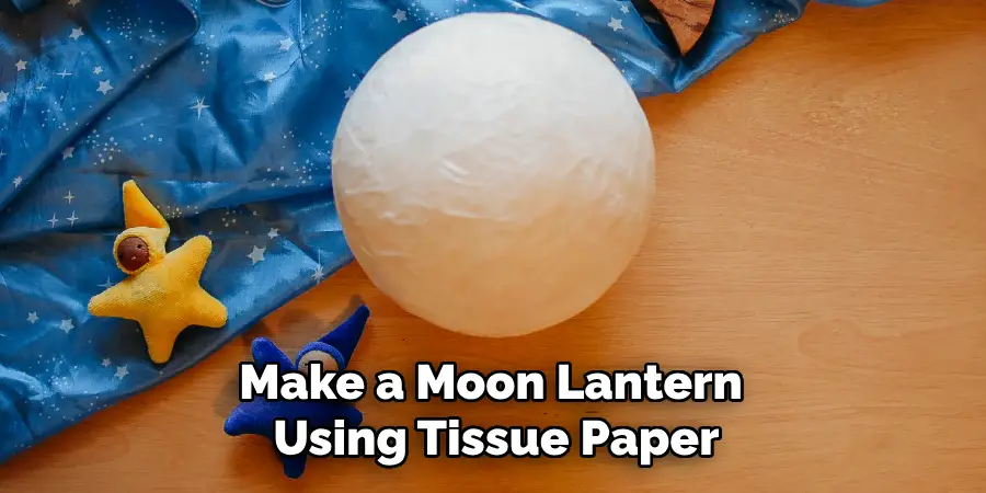 Make a Moon Lantern Using Tissue Paper