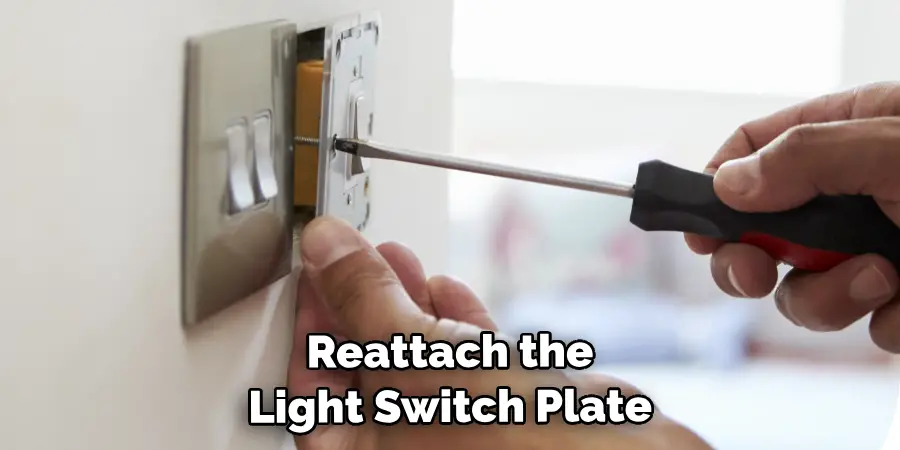  Reattach the Light Switch Plate