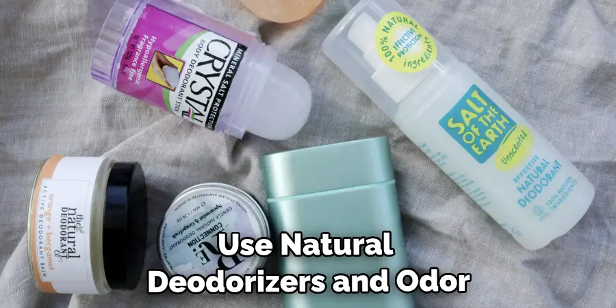 Use Natural Deodorizers and Odor