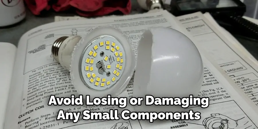 Avoid Losing or Damaging Any Small Components