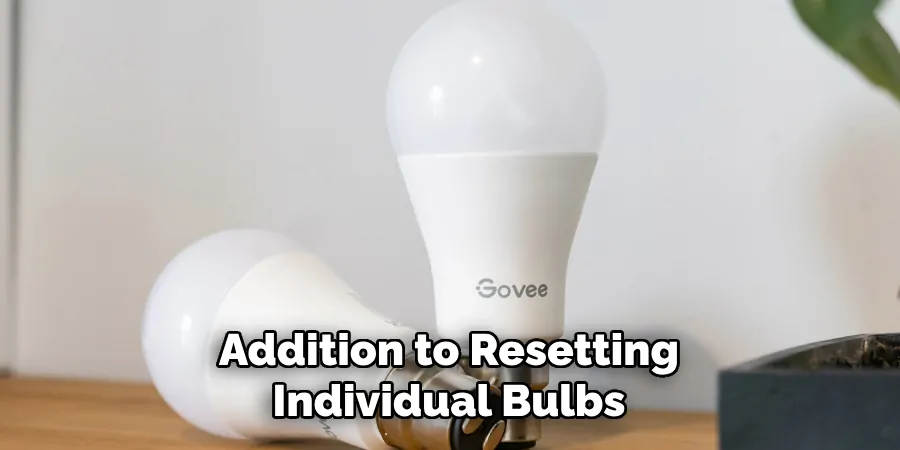 Addition to Resetting Individual Bulbs