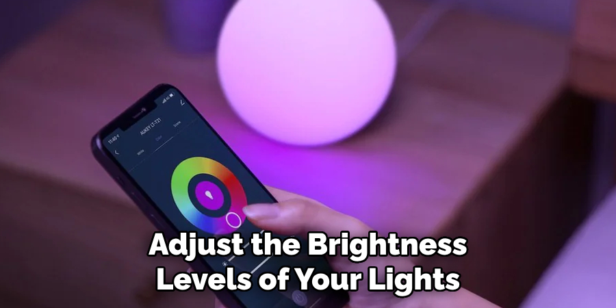 Adjust the Brightness Levels of Your Lights