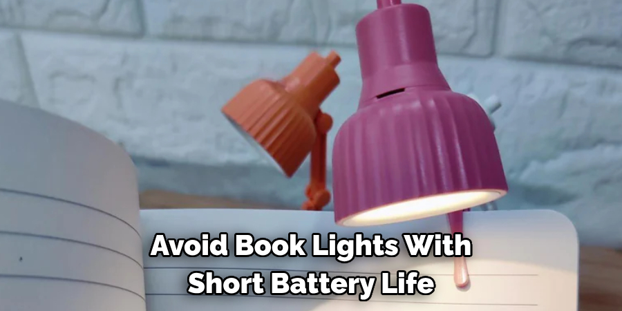 Avoid Book Lights With Short Battery Life