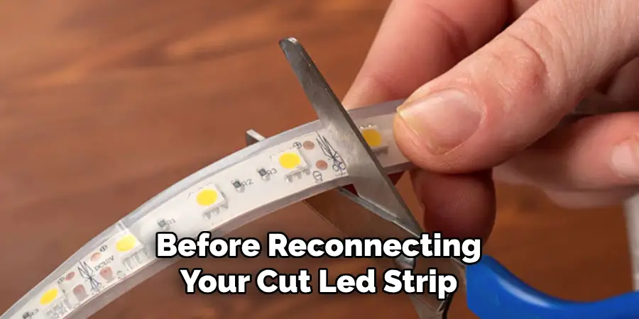 Before Reconnecting Your Cut Led Strip