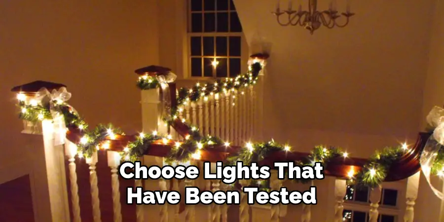 Choose Lights That Have Been Tested