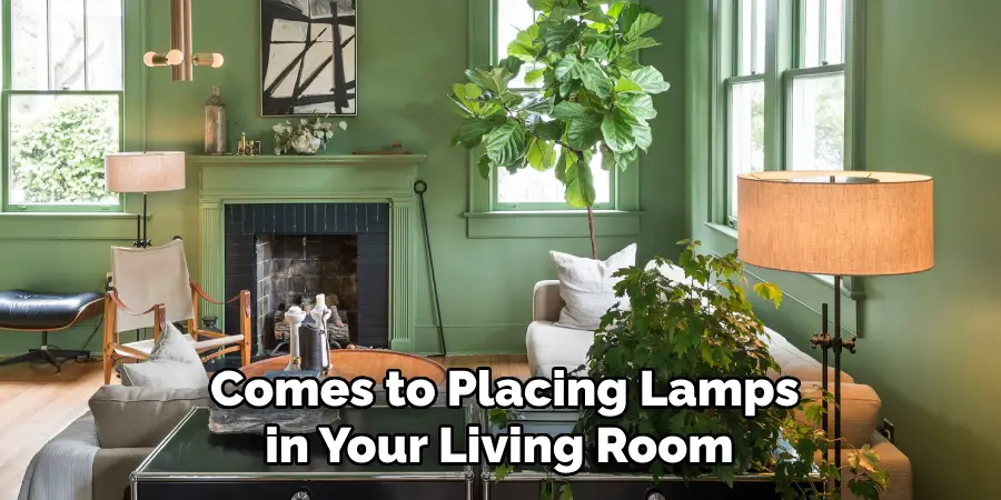 Comes to Placing Lamps in Your Living Room