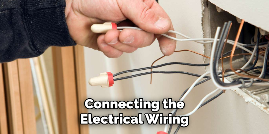 Connecting the Electrical Wiring