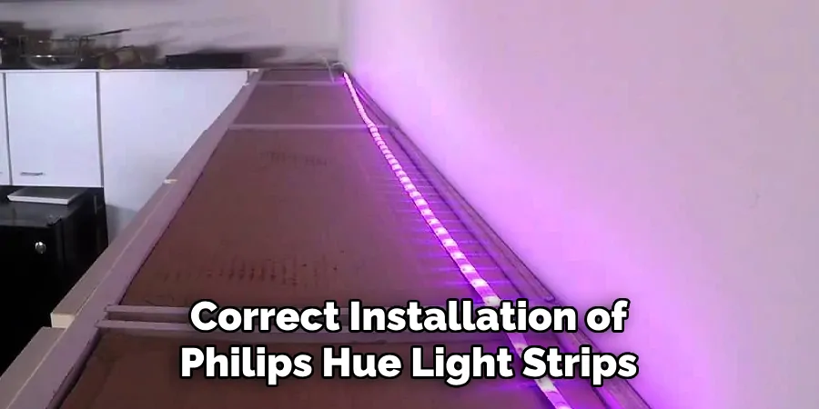 Correct Installation of Philips Hue Light Strips