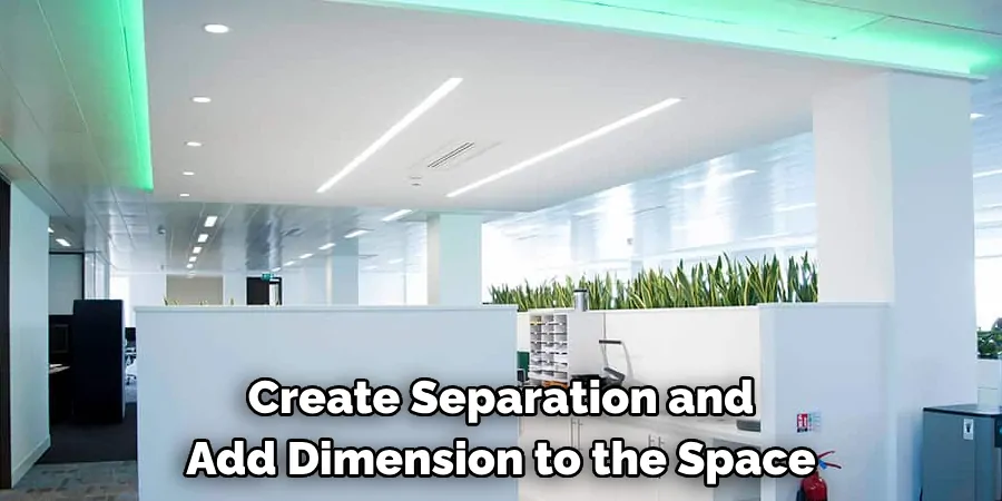 Create Separation and Add Dimension to the Space