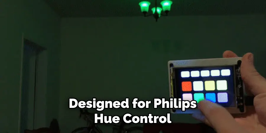 Designed for Philips Hue Control