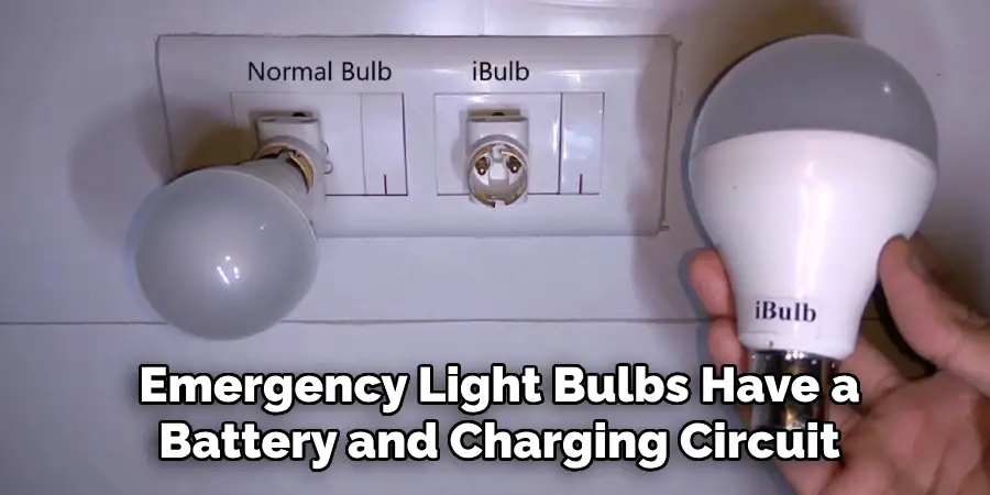 Emergency Light Bulbs Have a Battery and Charging Circuit