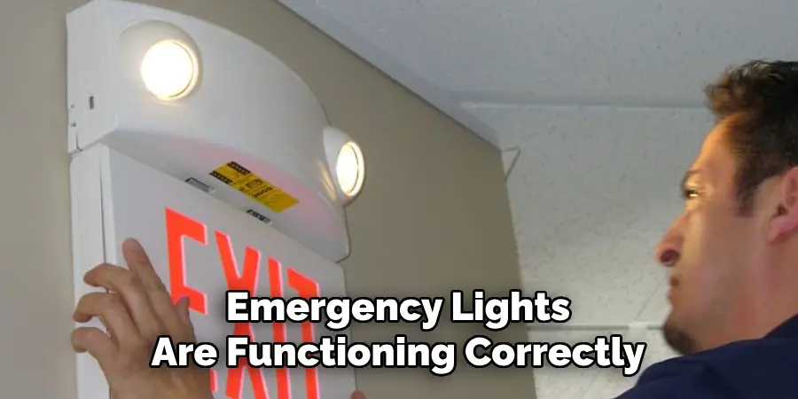 Emergency Lights Are Functioning Correctly