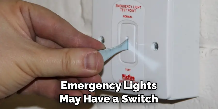 Emergency Lights May Have a Switch