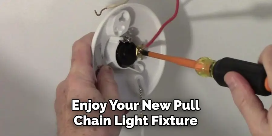 Enjoy Your New Pull Chain Light Fixture