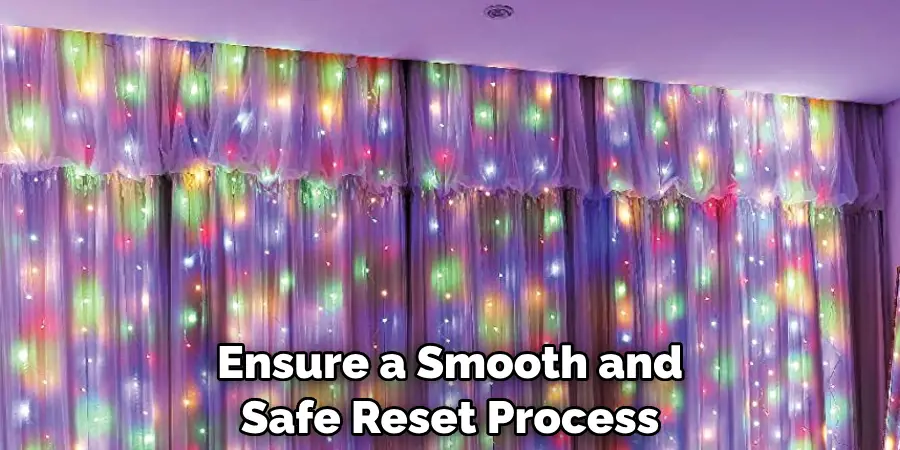 Ensure a Smooth and Safe Reset Process