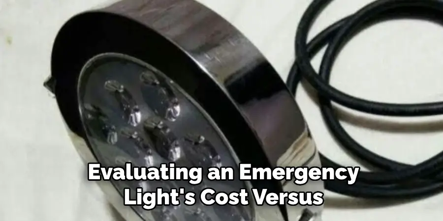 Evaluating an Emergency Light's Cost Versus