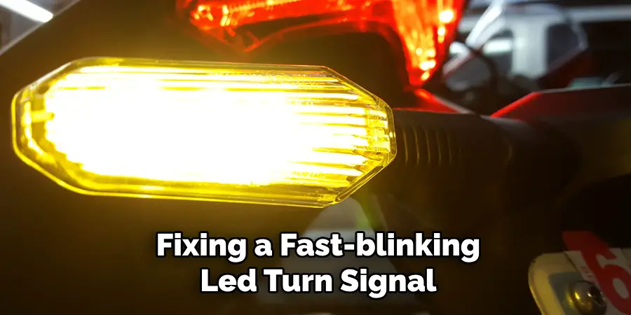 Fixing a Fast-blinking Led Turn Signal