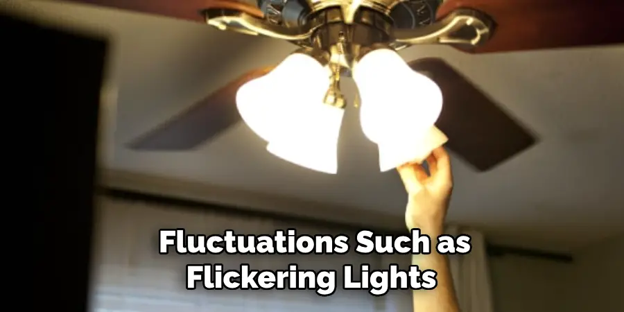 Fluctuations Such as Flickering Lights