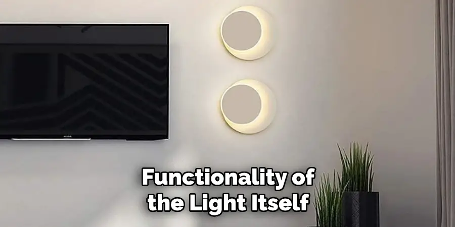 Functionality of the Light Itself