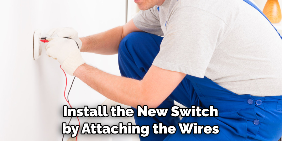 Install the New Switch by Attaching the Wires