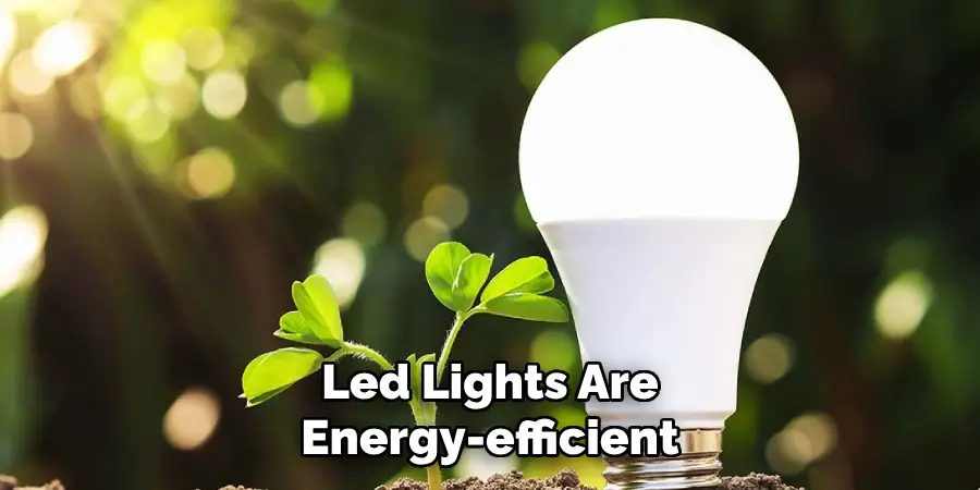 Led Lights Are Energy-efficient