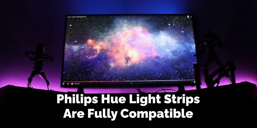 Philips Hue Light Strips Are Fully Compatible