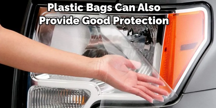 Plastic Bags Can Also Provide Good Protection