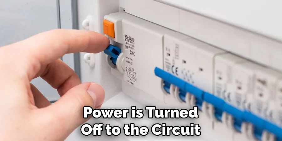 Power is Turned Off to the Circuit 