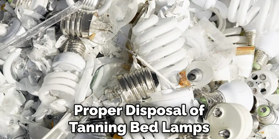 Proper Disposal of Tanning Bed Lamps