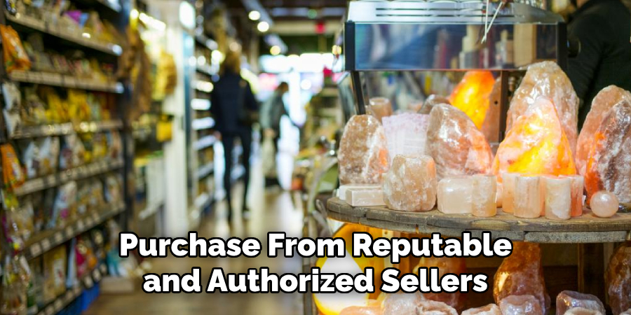 Purchase From Reputable and Authorized Sellers