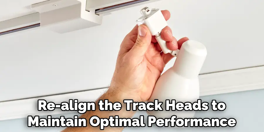 Re-align the Track Heads to Maintain Optimal Performance