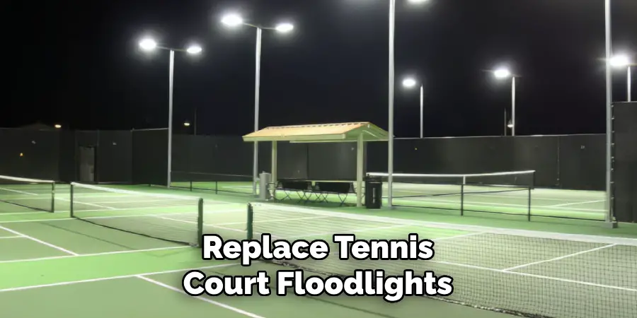 Replace Tennis Court Floodlights