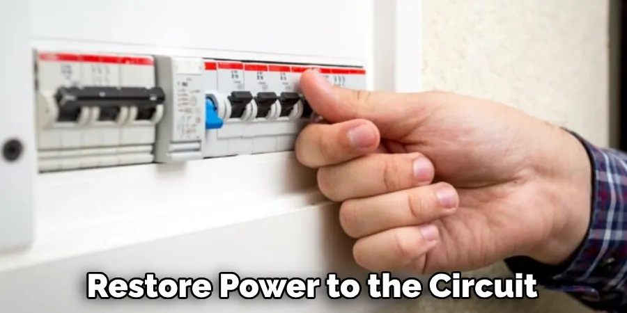 Restore Power to the Circuit