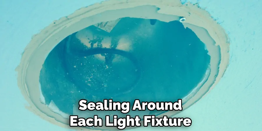 Sealing Around Each Light Fixture