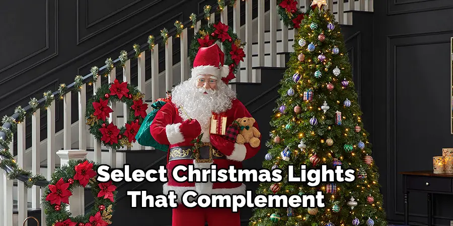 Select Christmas Lights That Complement