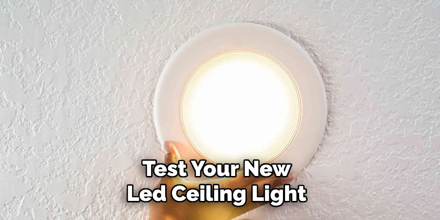 Test Your New Led Ceiling Light