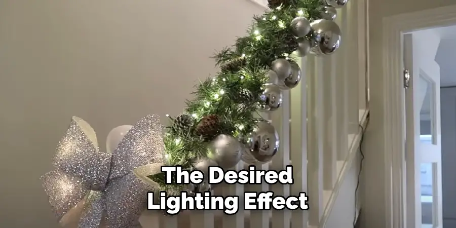 The Desired Lighting Effect