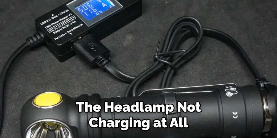 The Headlamp Not Charging at All