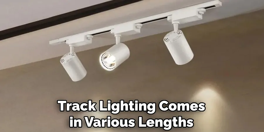 Track Lighting Comes in Various Lengths