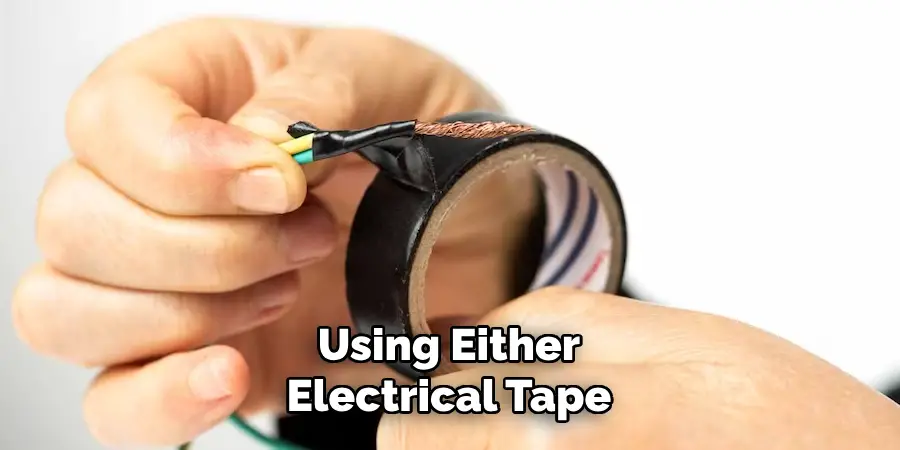 Using Either Electrical Tape