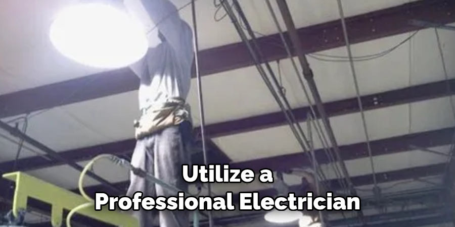 Utilize a Professional Electrician