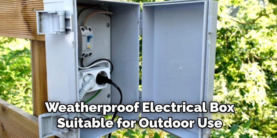 Weatherproof Electrical Box Suitable for Outdoor Use