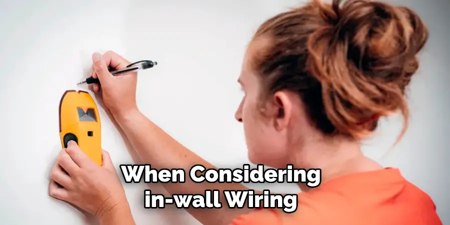 When Considering in-wall Wiring