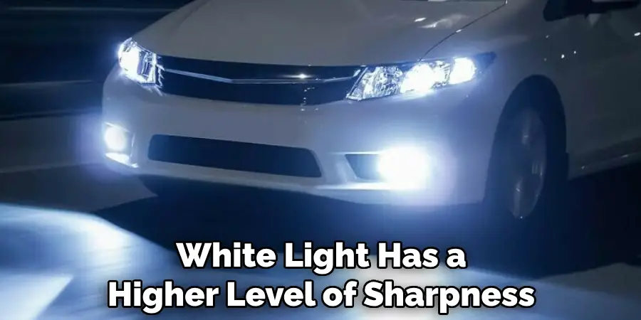 White Light Has a Higher Level of Sharpness