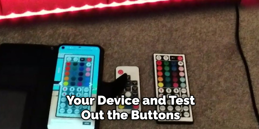 Your Device and Test Out the Buttons