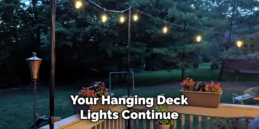 Your Hanging Deck Lights Continue