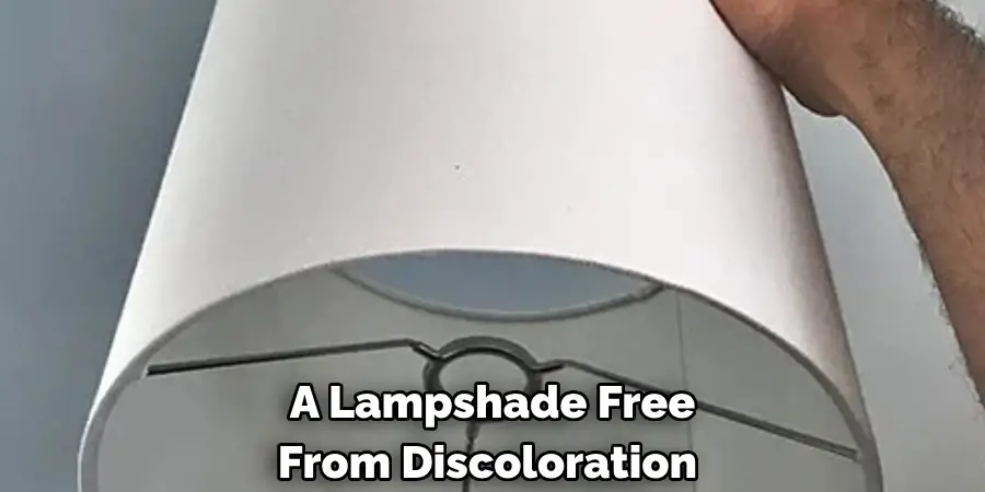 A Lampshade Free From Discoloration